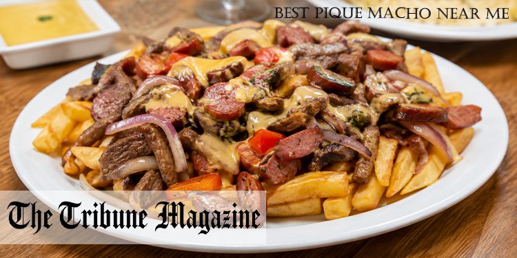 Best Pique Macho Near Me